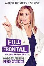 Watch Full Frontal with Samantha Bee Vumoo