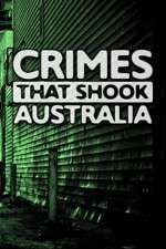 Watch Crimes That Shook Australia Vumoo
