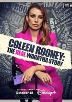 Watch Coleen Rooney: The Real Wagatha Story Vumoo