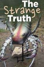 Watch The Strange Truth Vumoo