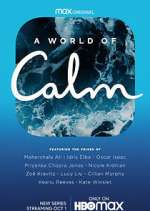 Watch A World of Calm Vumoo