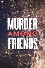 Watch Murder Among Friends Vumoo