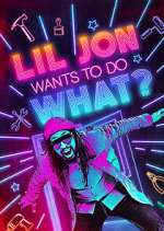 Watch Lil Jon Wants to Do What? Vumoo