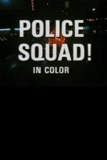 Watch Police Squad! Vumoo