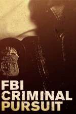 Watch FBI Criminal Pursuit Vumoo