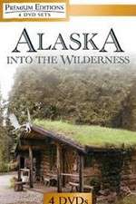 Watch Alaska Into the Wilderness Vumoo