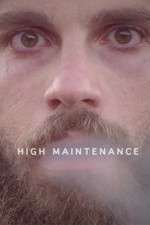 Watch High Maintenance Vumoo