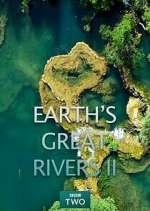 Watch Earth's Great Rivers II Vumoo