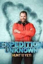 Watch Expedition Unknown: Hunt for the Yeti Vumoo