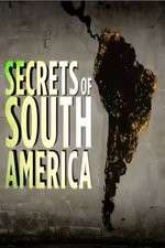 Watch Secrets Of South America Vumoo