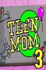 Watch Teen Mom 3 Vumoo