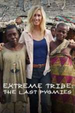 Watch Extreme Tribe: The Last Pygmies Vumoo