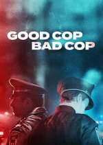Watch Good Cop, Bad Cop Vumoo