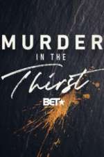 Watch Murder In The Thirst Vumoo