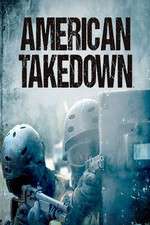 Watch American Takedown Vumoo