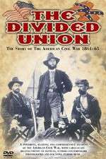 Watch The Divided Union American Civil War 1861-1865 Vumoo