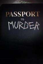 Watch Passport to Murder Vumoo