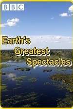 Watch Earths Greatest Spectacles Vumoo