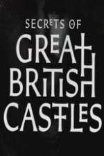 Watch Secrets of Great British Castles Vumoo