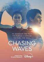 Watch Chasing Waves Vumoo