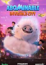 Watch Abominable and the Invisible City Vumoo