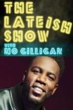 Watch The Lateish Show with Mo Gilligan Vumoo