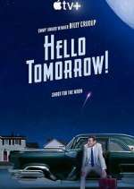 Watch Hello Tomorrow! Vumoo