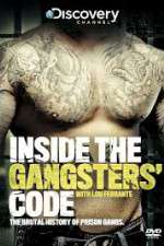 Watch Discovery Channel Inside the Gangsters Code Vumoo