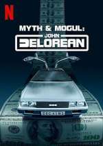 Watch Myth & Mogul: John DeLorean Vumoo