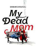 Watch My Dead Mom Vumoo