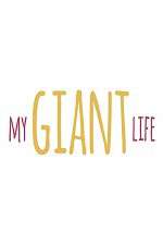 Watch My Giant Life Vumoo