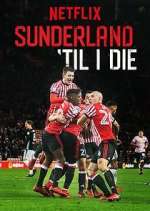 Watch Sunderland 'Til I Die Vumoo