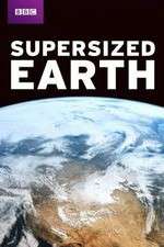 Watch Supersized Earth Vumoo