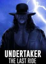 Watch Undertaker: The Last Ride Vumoo