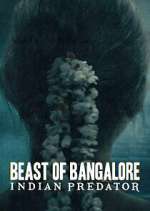 Watch Beast of Bangalore: Indian Predator Vumoo