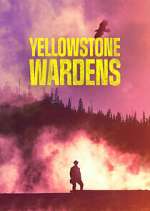 Watch Yellowstone Wardens Vumoo