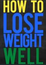 Watch How to Lose Weight Well Vumoo