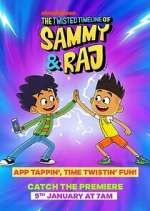 Watch The Twisted Timeline of Sammy & Raj Vumoo