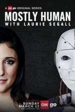 Watch Mostly Human with Laurie Segall Vumoo