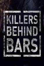 Watch Killers Behind Bars: The Untold Story Vumoo