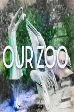 Watch Our Zoo Vumoo