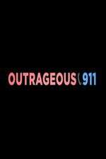 Watch Outrageous 911 Vumoo