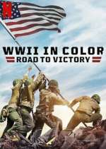 Watch WWII in Color: Road to Victory Vumoo