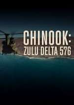 Watch Chinook: Zulu Delta 576 Vumoo
