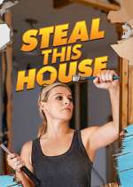 Watch Steal This House Vumoo