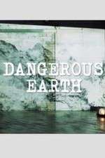 Watch Dangerous Earth Vumoo