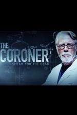 Watch The Coroner: I Speak for the Dead Vumoo