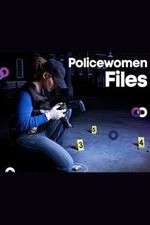 Watch Policewomen Files Vumoo