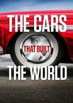 Watch The Cars That Built the World Vumoo