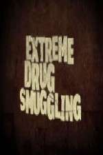 Watch Extreme Smuggling Vumoo
